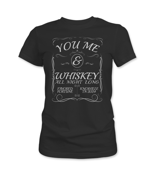 You And Me And Whiskey